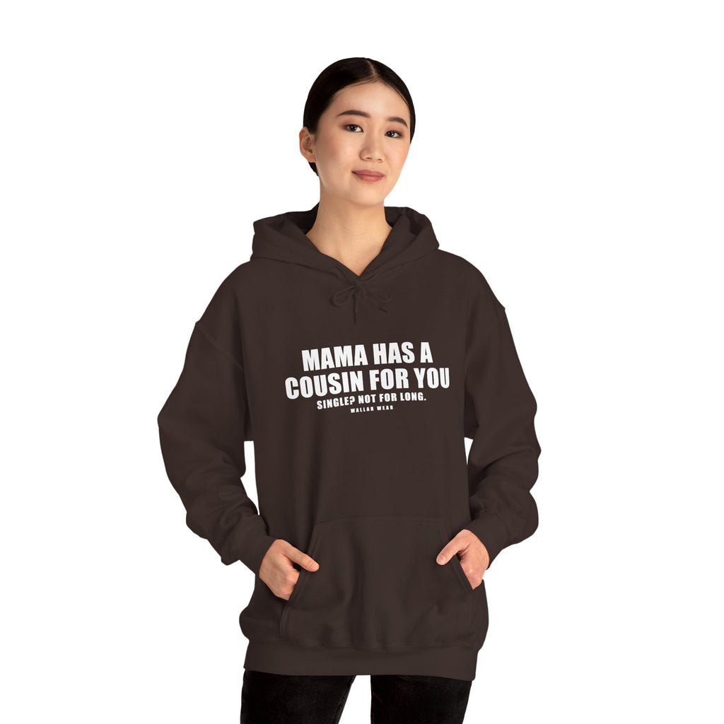 Mama Has A Cousin For You Funny Arab Hoodie | Wallah Wear