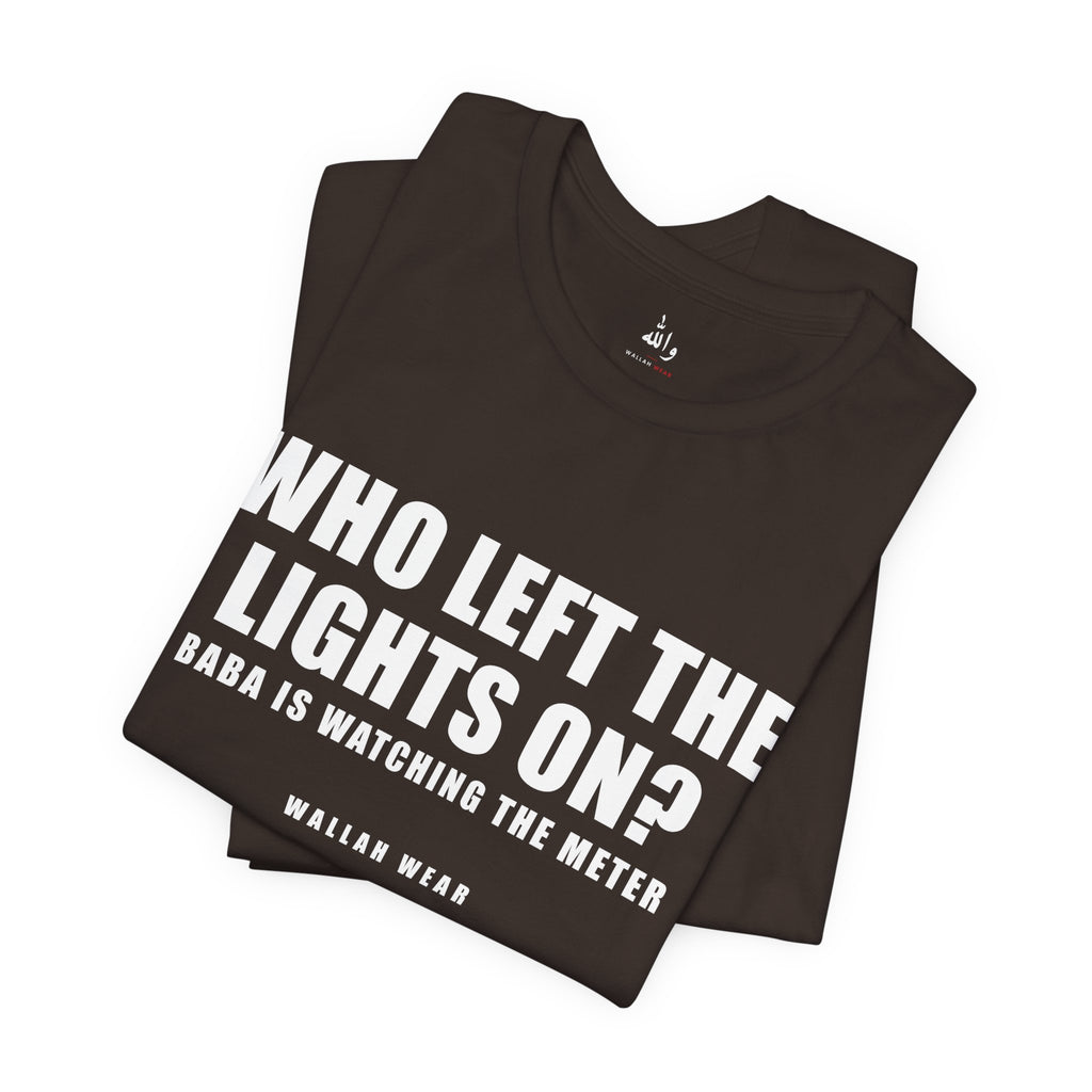 Who Left The Lights On? Funny Arab Dad Tee | Wallah Wear