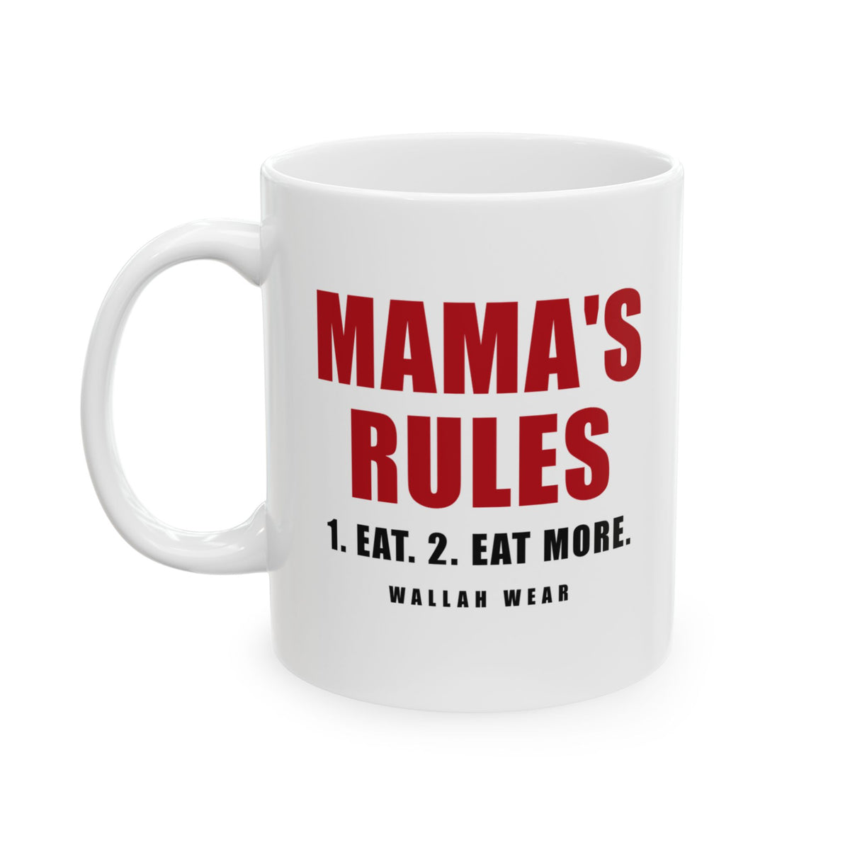 Mama's Rules Funny Arab Mom Mug 11oz | Wallah Wear