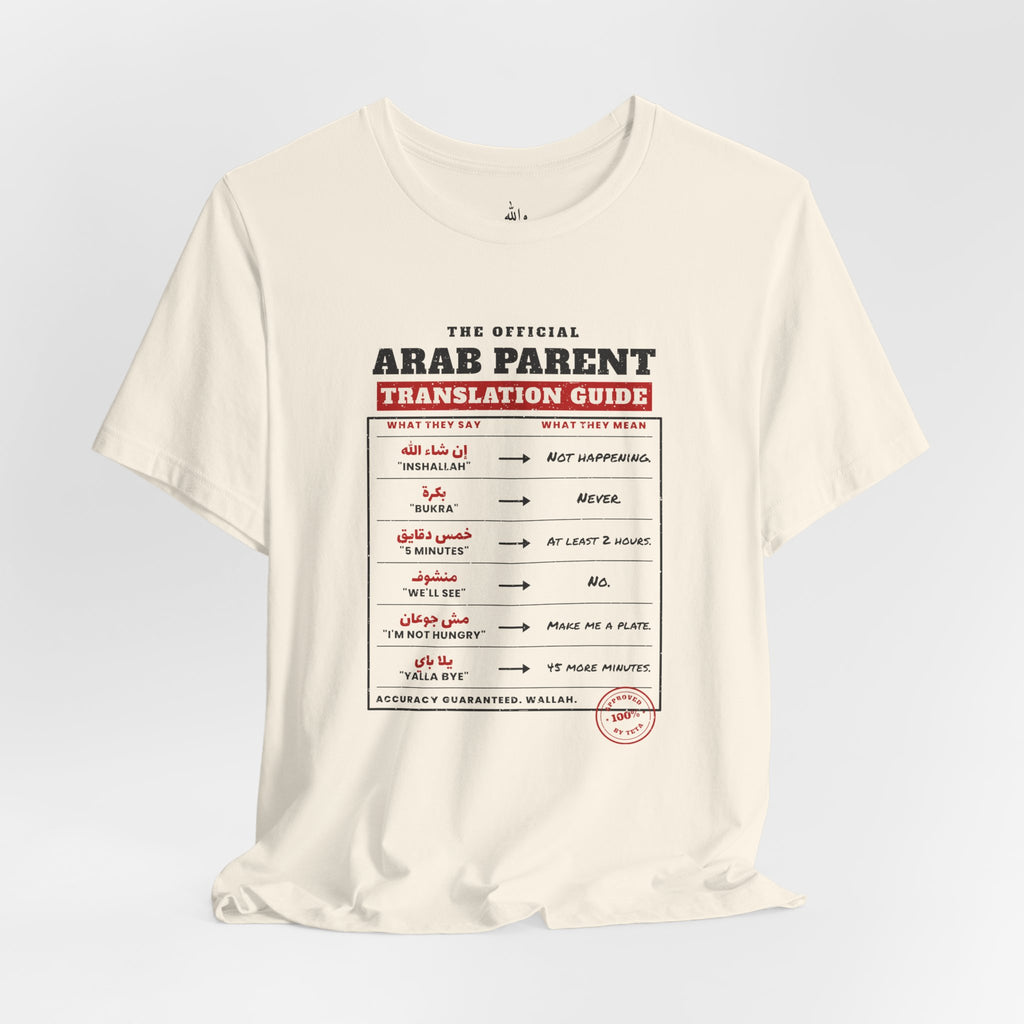 "Arab Parent Translation Guide" Tee