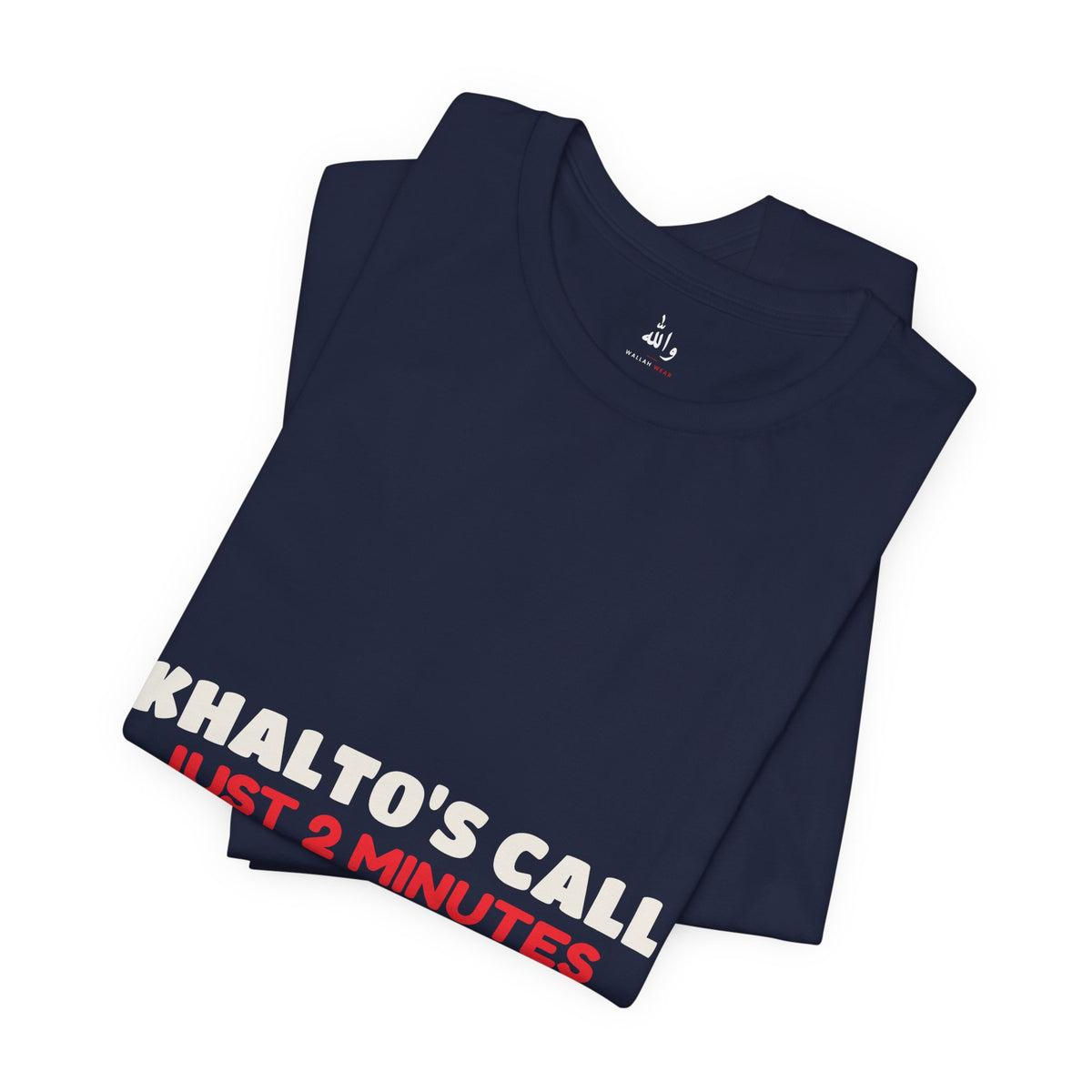 "Khalto's Two Minute Call" Tee