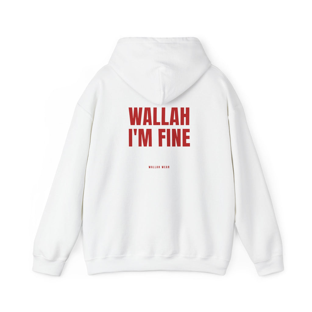 "Wallah I'm Fine" Hoodie
