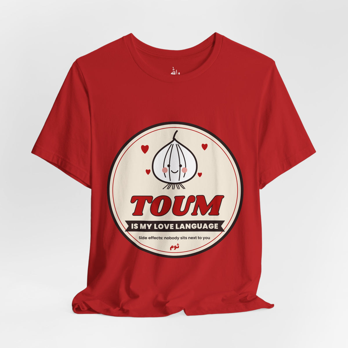 "Toum Is My Love Language" Tee