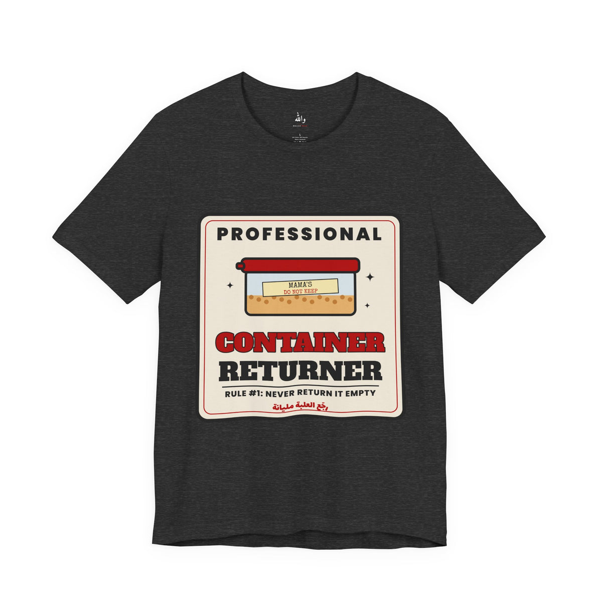 "Professional Container Returner" Tee