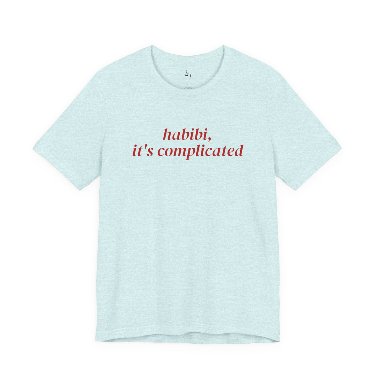 "Habibi, It's Complicated" Tee