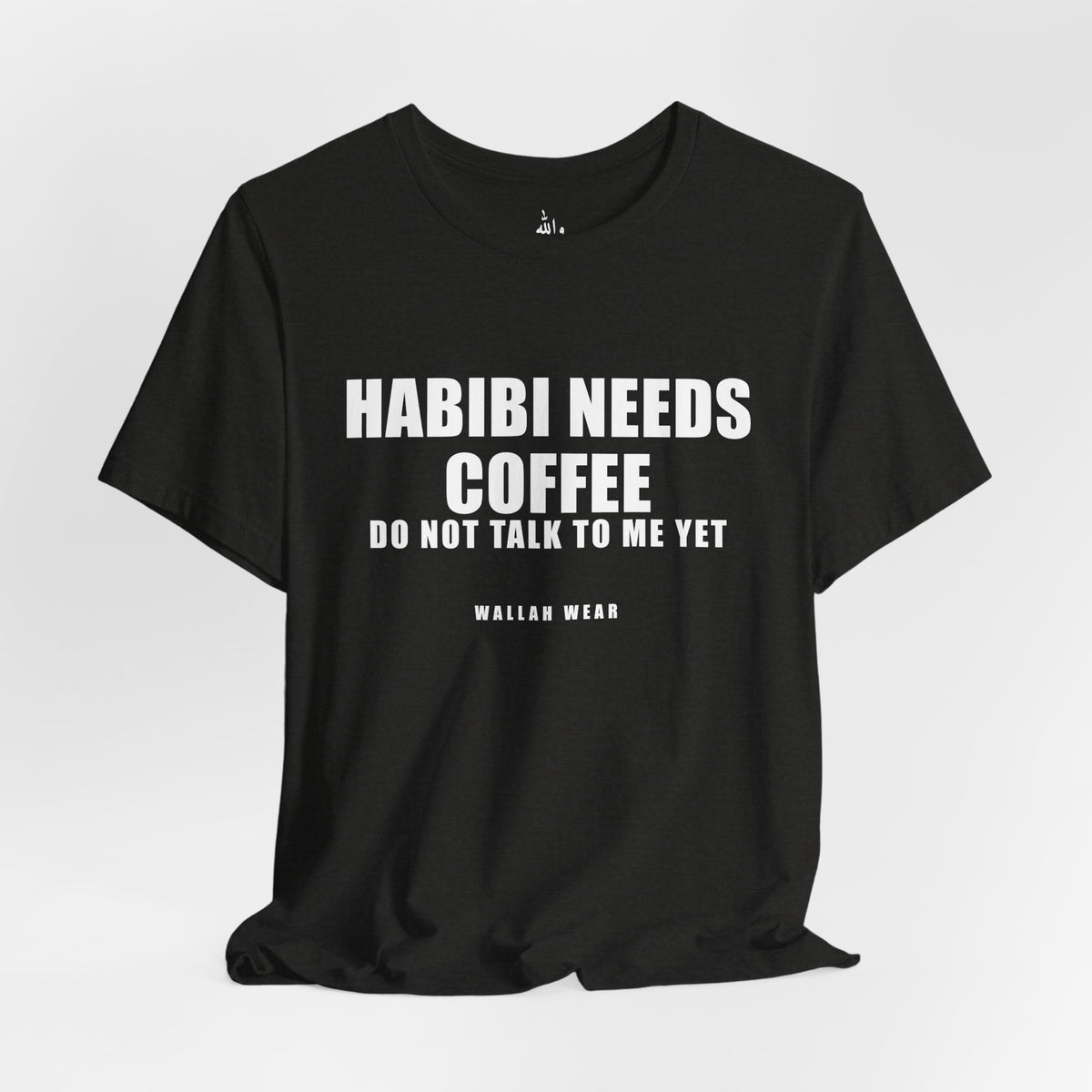 Habibi Needs Coffee Funny Arab Tee | Wallah Wear
