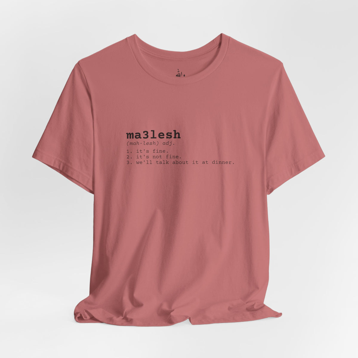 "Ma3lesh" Dictionary Tee