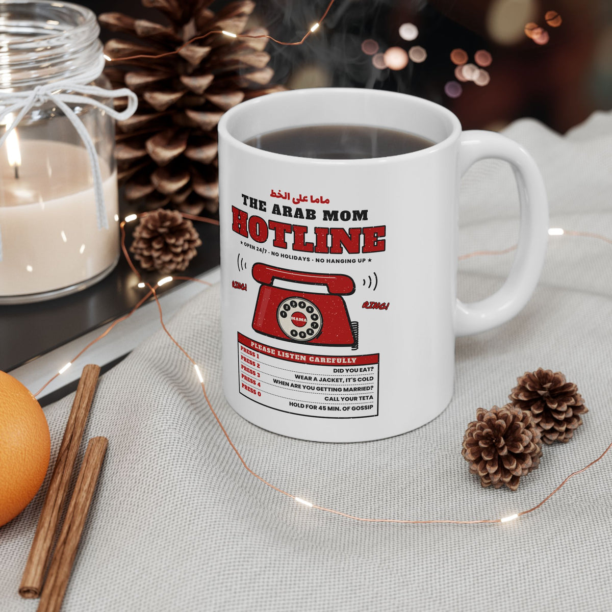 "The Arab Mom Hotline" Mug