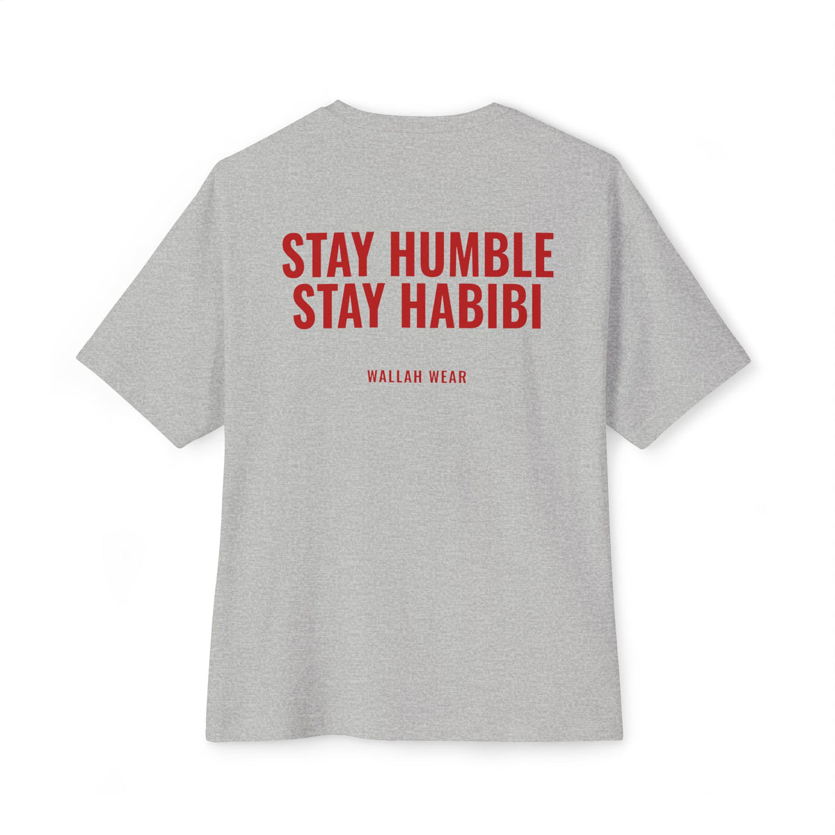 "Stay Humble, Stay Habibi" Oversized Tee