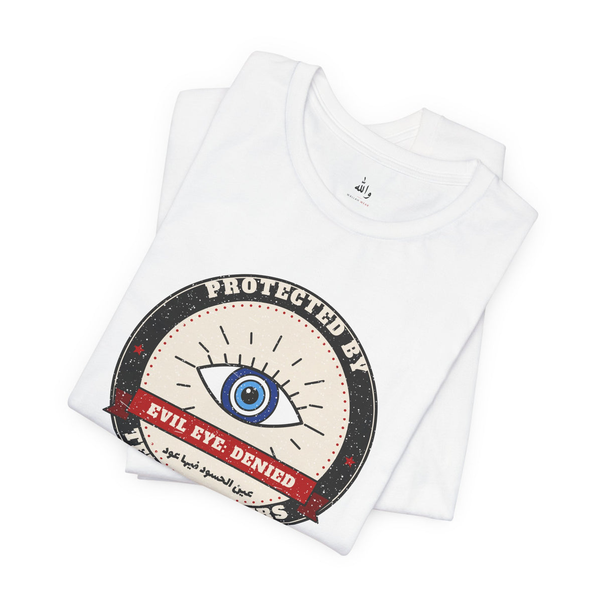 "Protected by Teta's Prayers" Evil Eye Tee