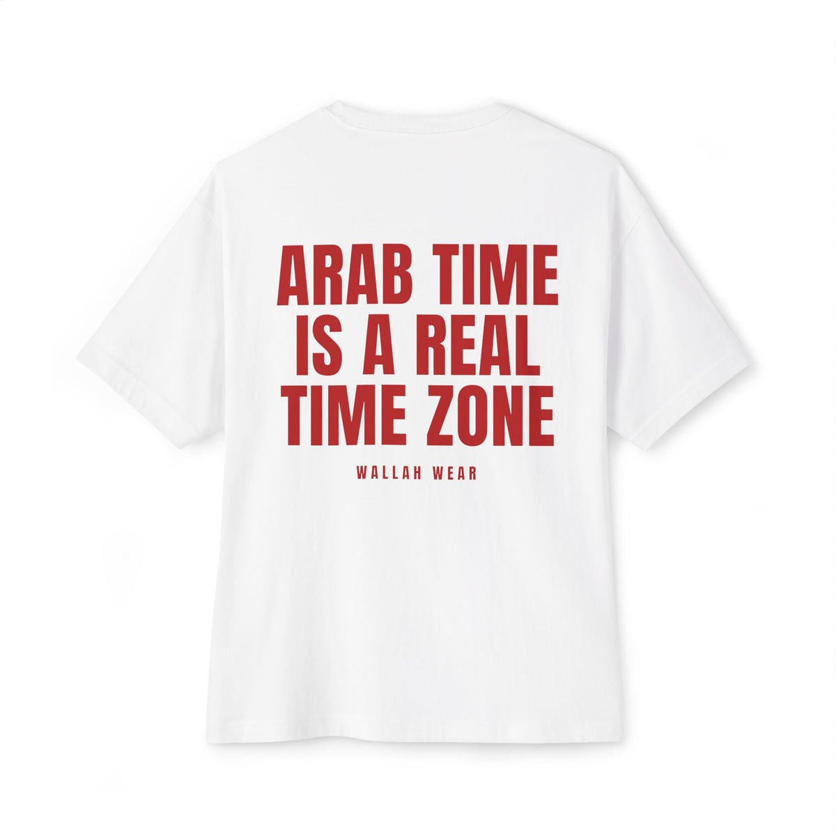 "Arab Time Is A Real Time Zone" Oversized Tee