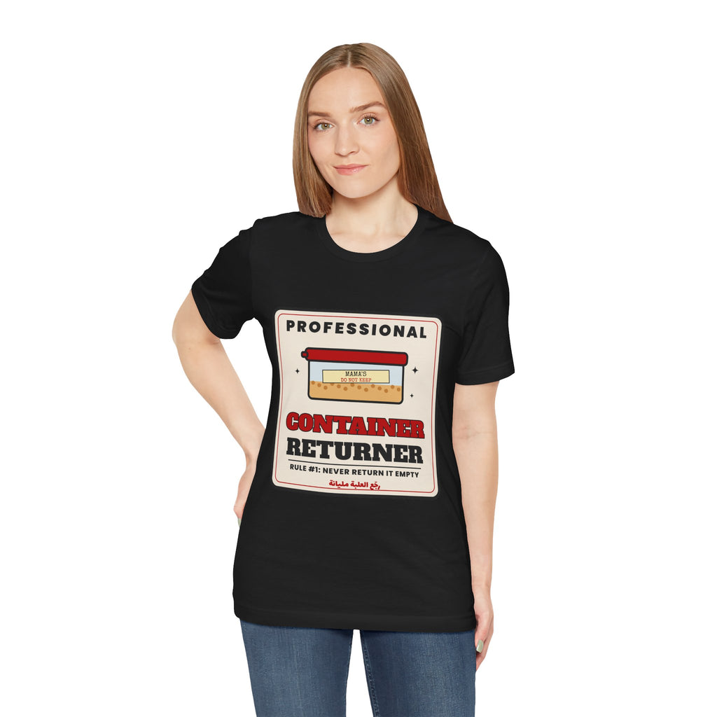 "Professional Container Returner" Tee