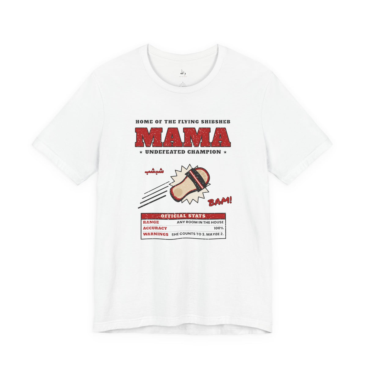 Mama's Shibsheb Undefeated Champion tee with flying slipper and official stats