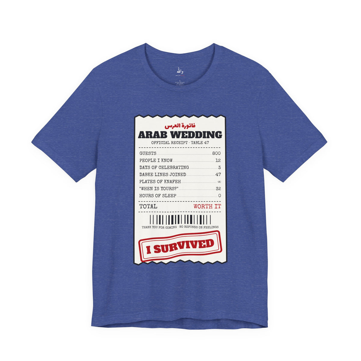 "I Survived an Arab Wedding" Receipt Tee
