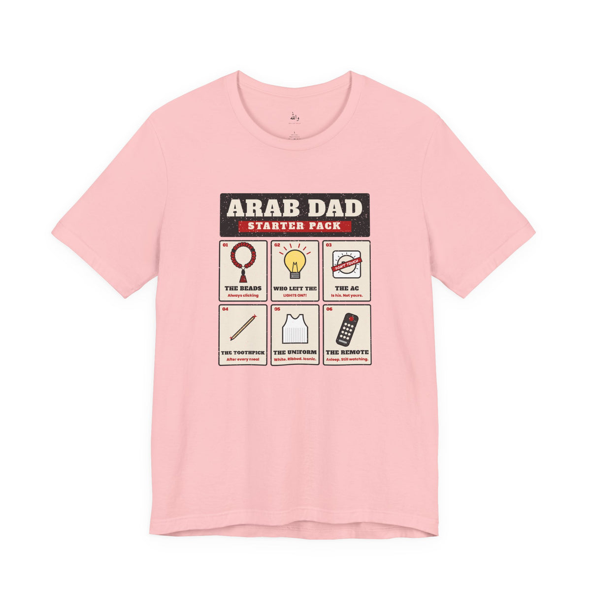 "Arab Dad Starter Pack" Tee