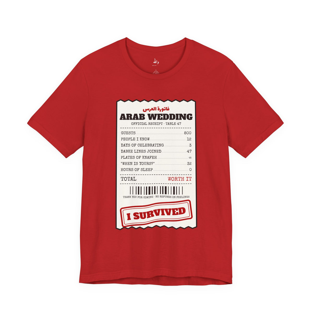 "I Survived an Arab Wedding" Receipt Tee
