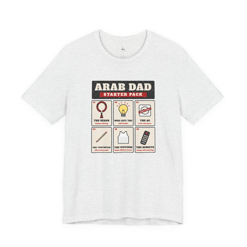"Arab Dad Starter Pack" Tee