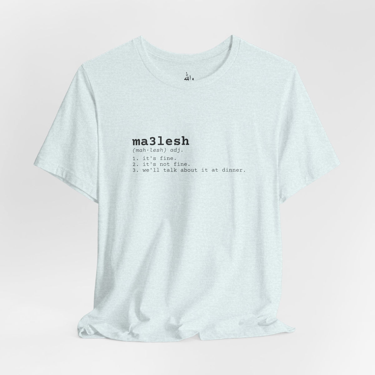 "Ma3lesh" Dictionary Tee