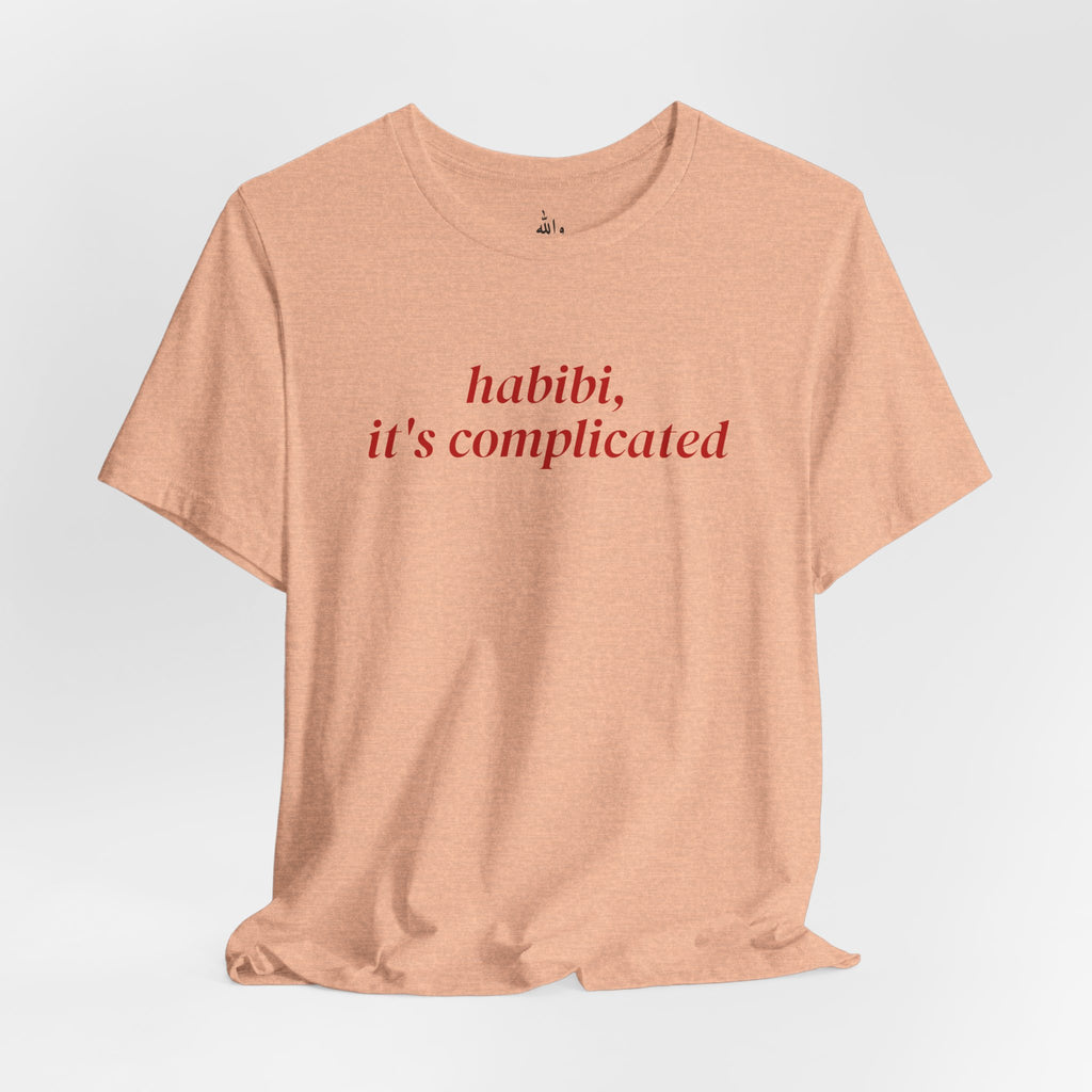 "Habibi, It's Complicated" Tee