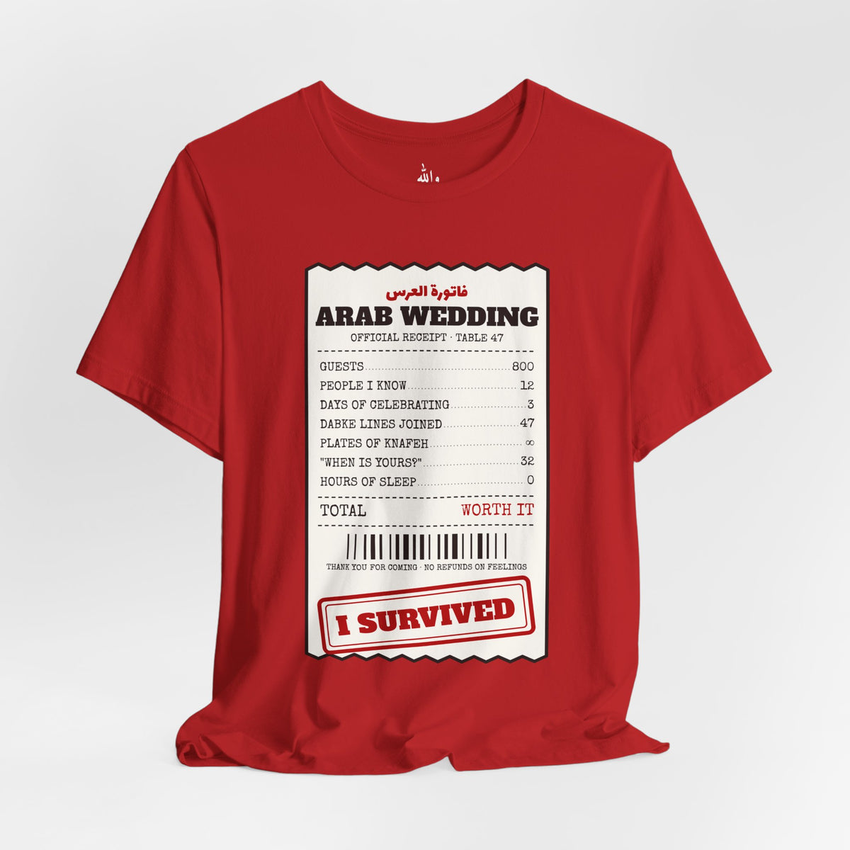 "I Survived an Arab Wedding" Receipt Tee