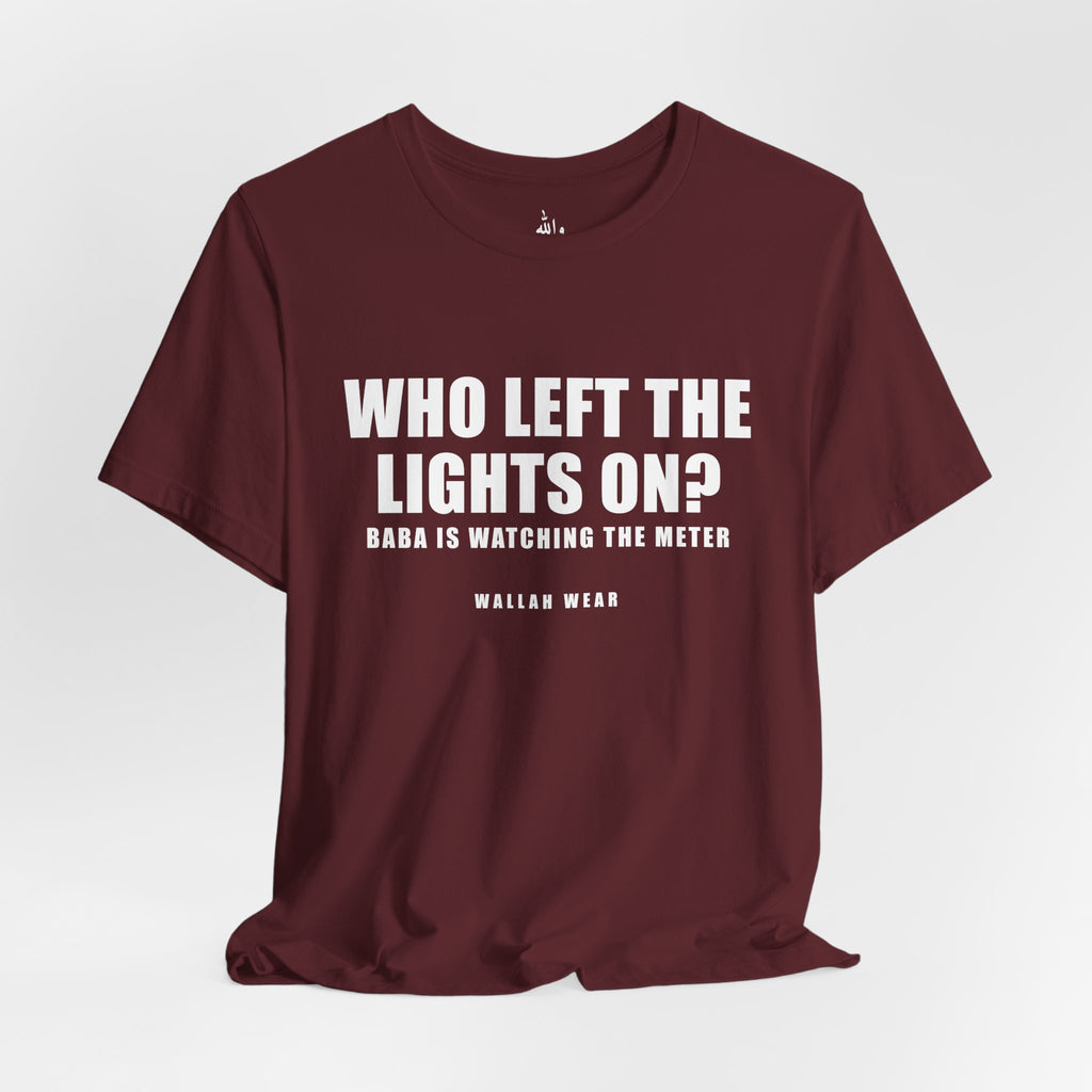Who Left The Lights On? Funny Arab Dad Tee | Wallah Wear