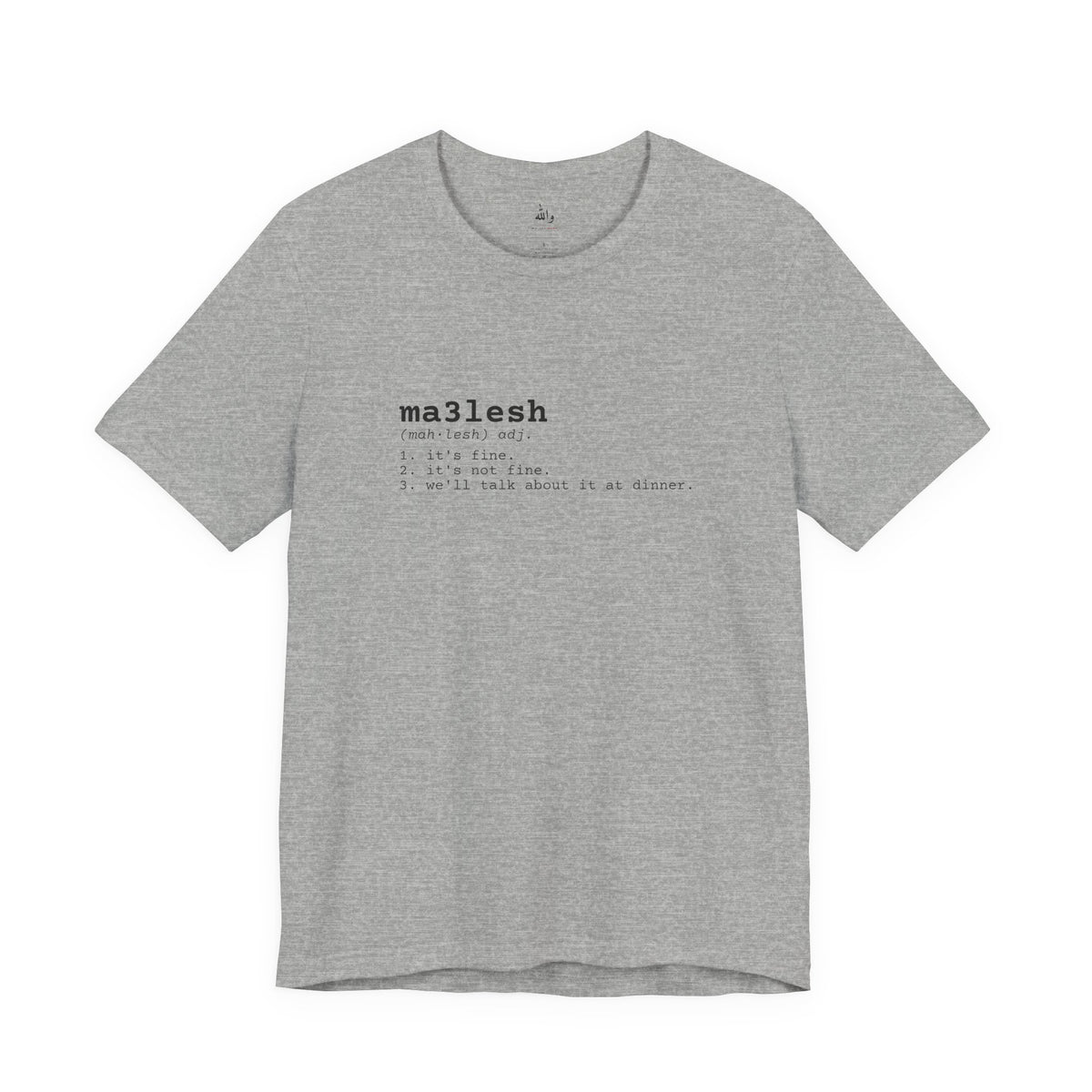 "Ma3lesh" Dictionary Tee