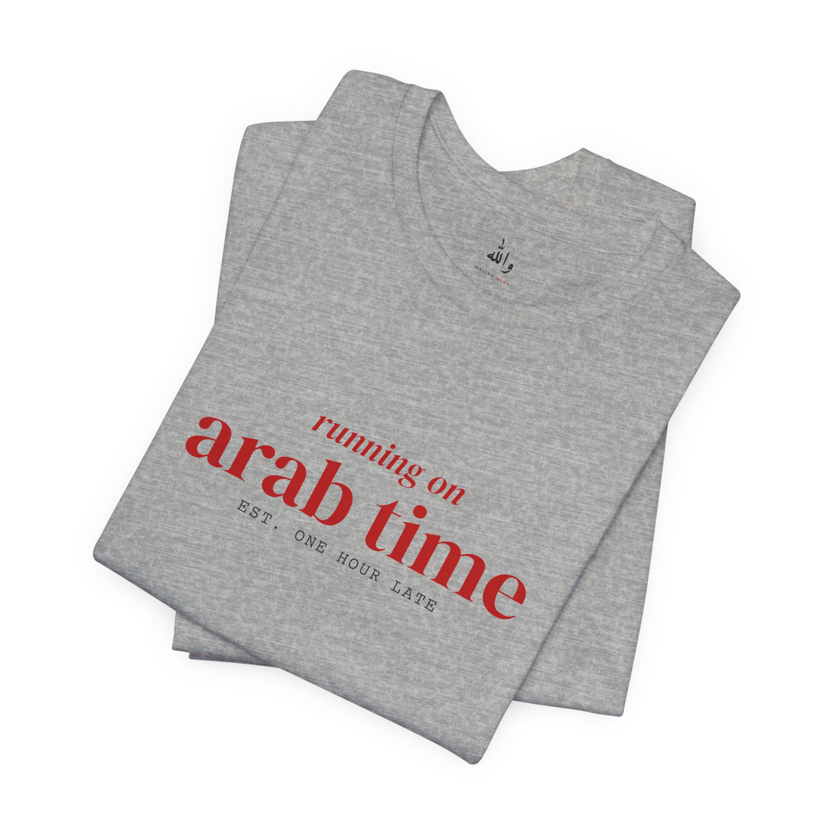 "Running on Arab Time" Tee