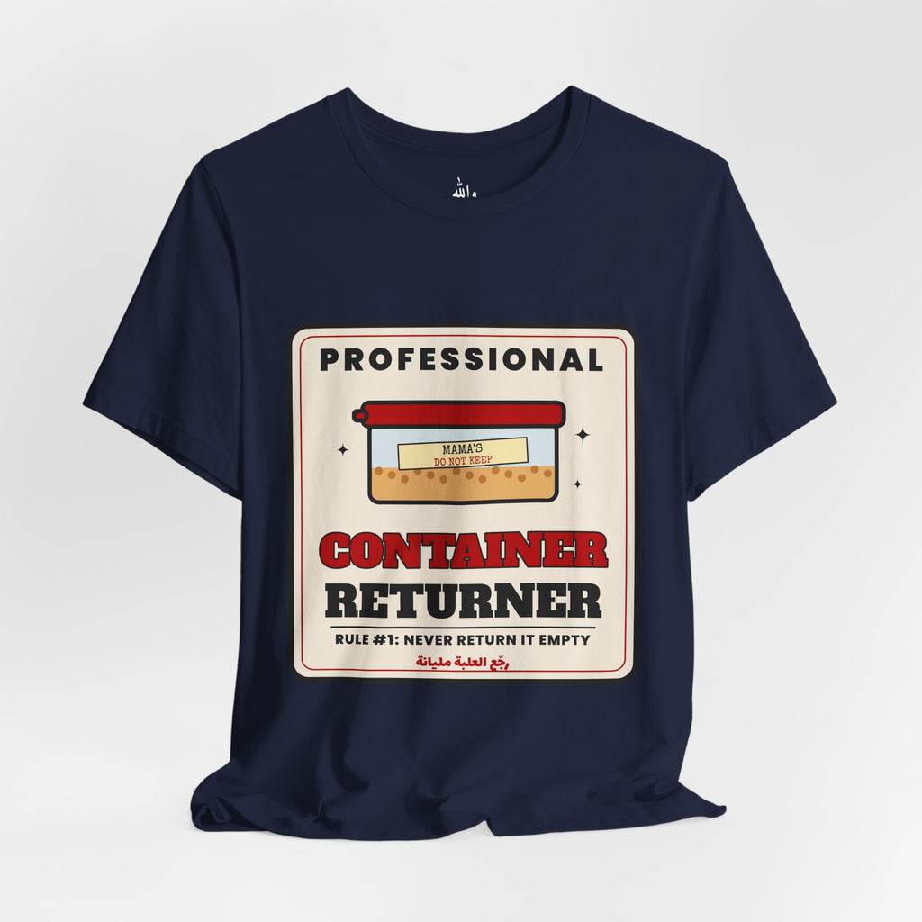 "Professional Container Returner" Tee