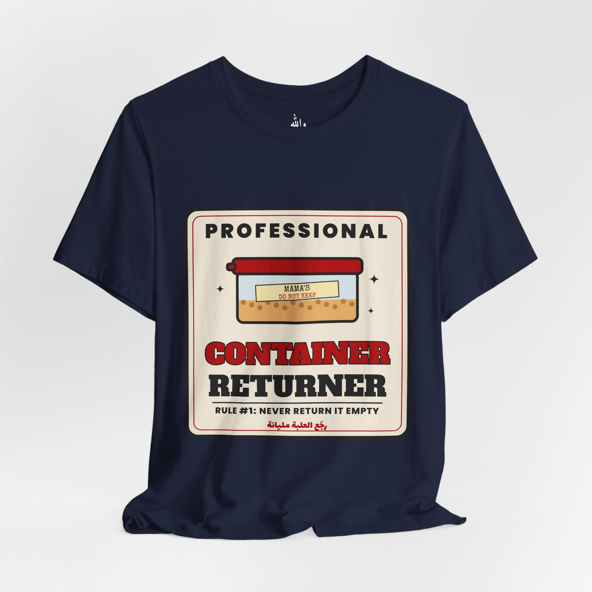 "Professional Container Returner" Tee
