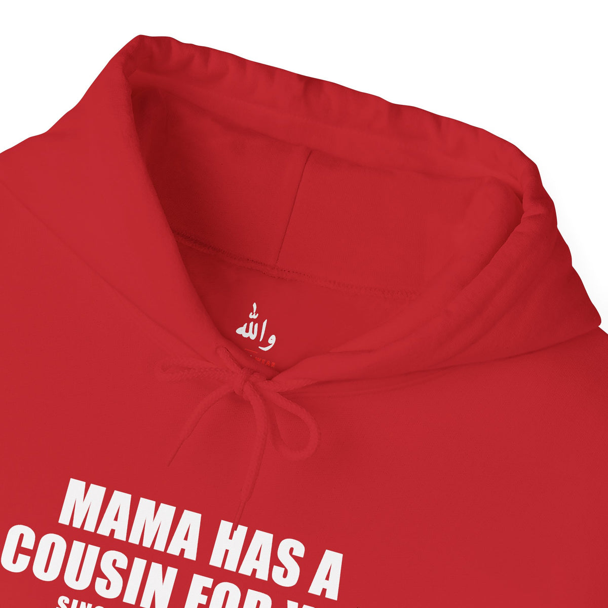 Mama Has A Cousin For You Funny Arab Hoodie | Wallah Wear