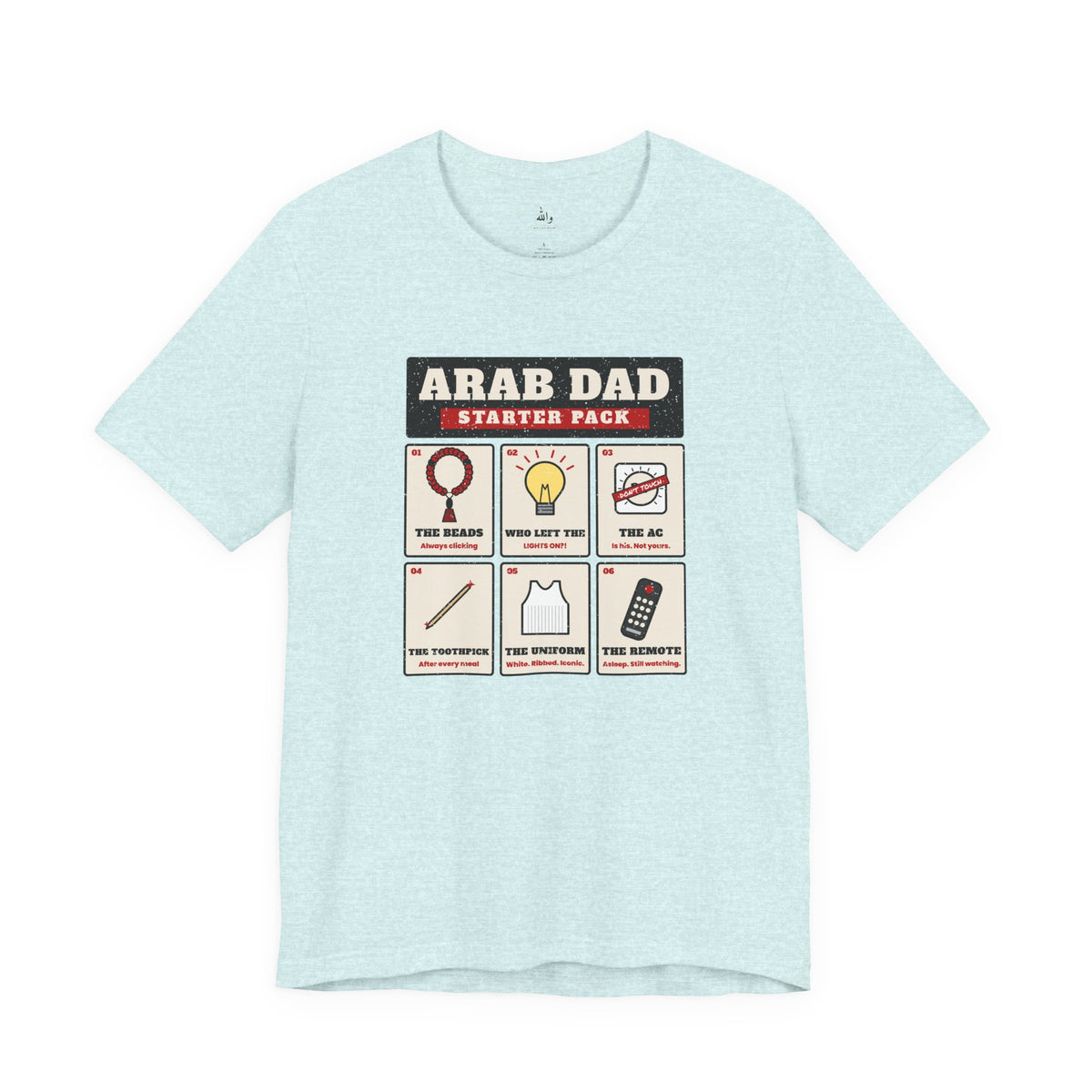 "Arab Dad Starter Pack" Tee