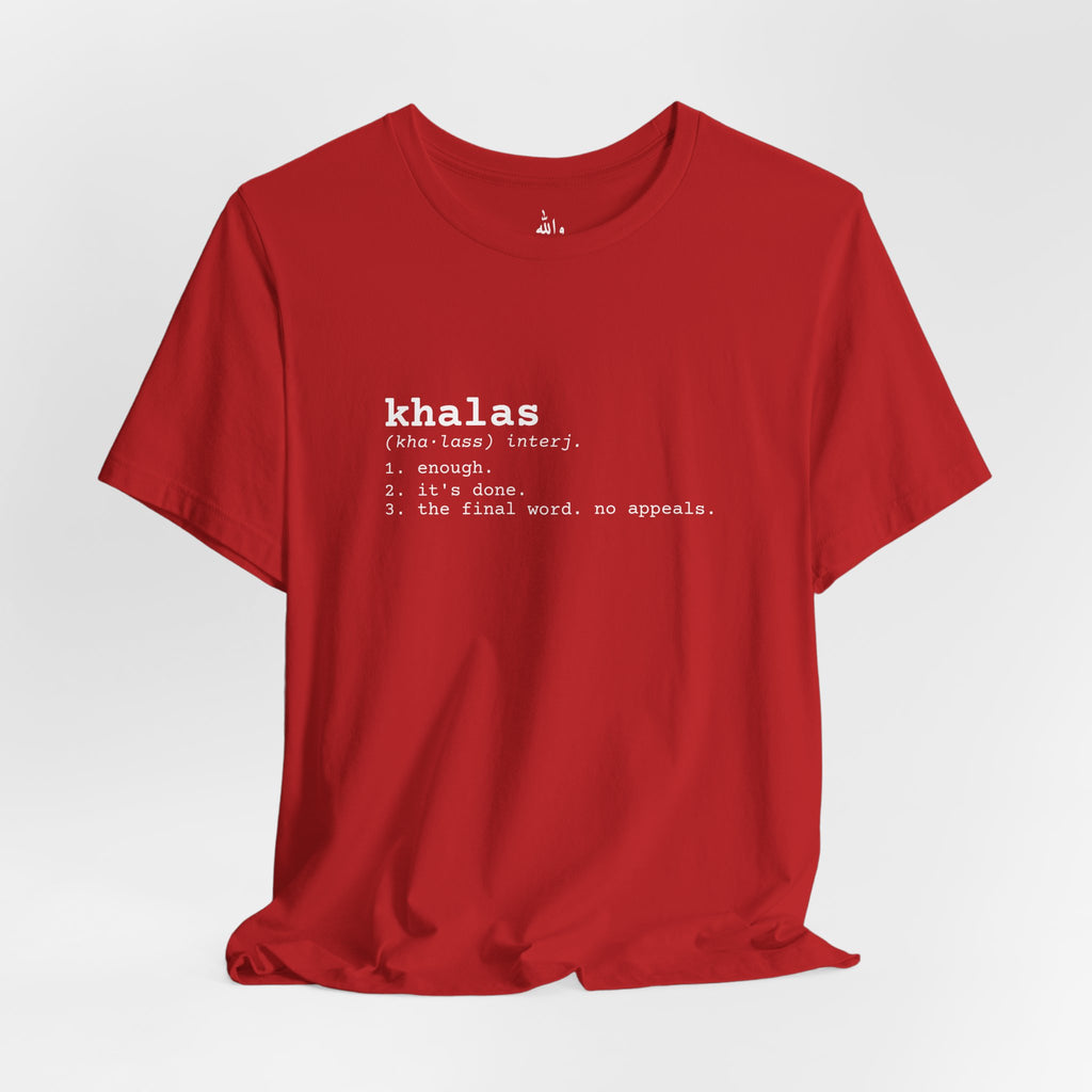 "Khalas" Dictionary Tee
