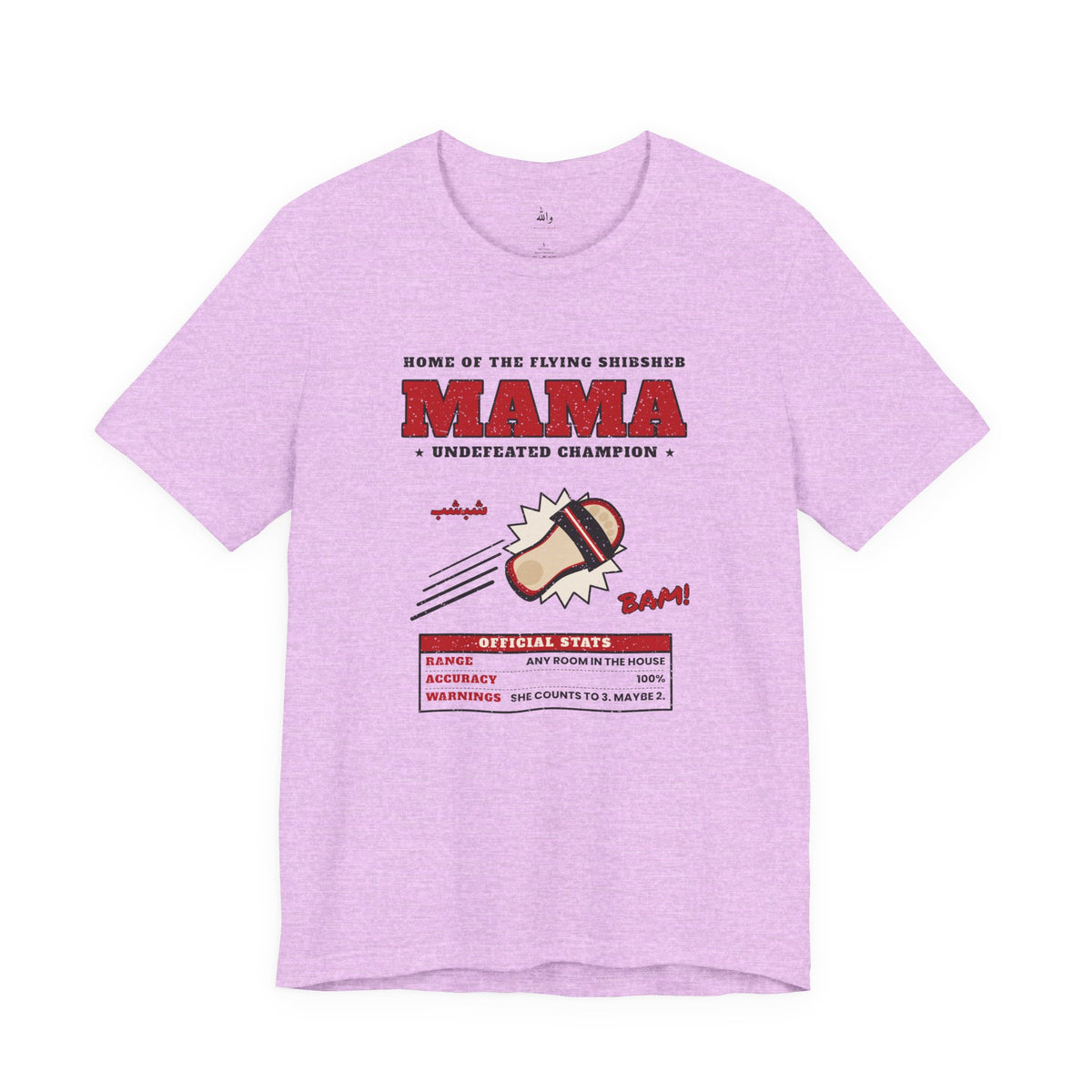 "Mama's Shibsheb" Undefeated Tee