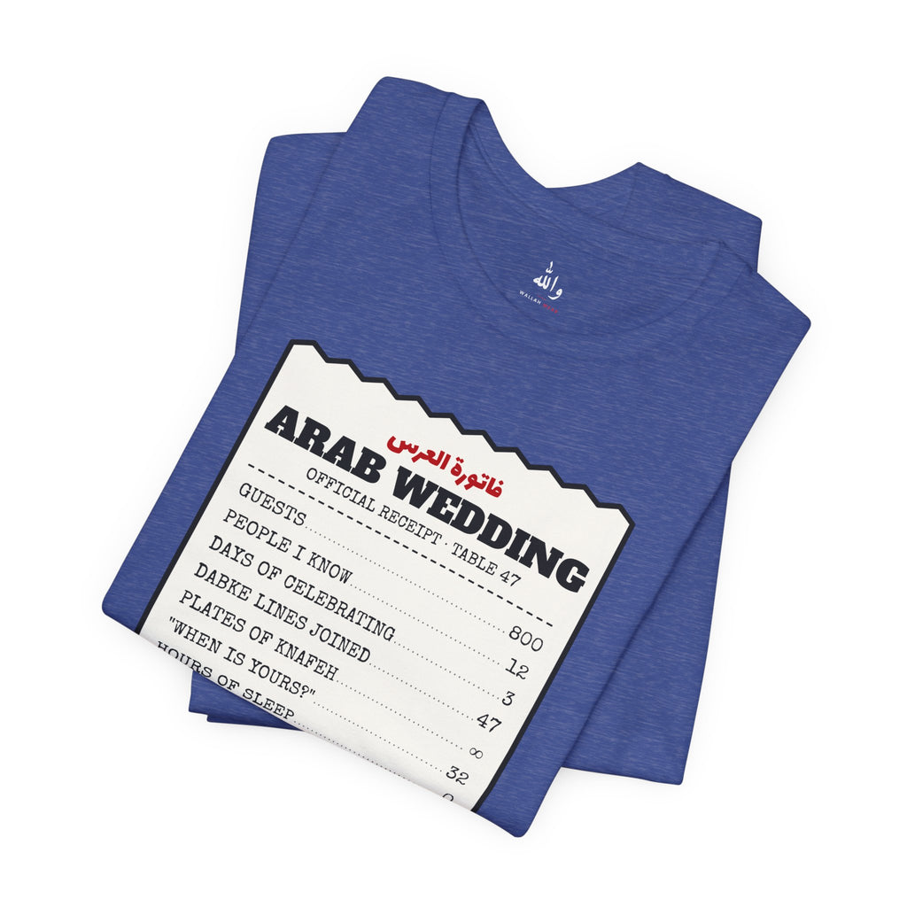 "I Survived an Arab Wedding" Receipt Tee