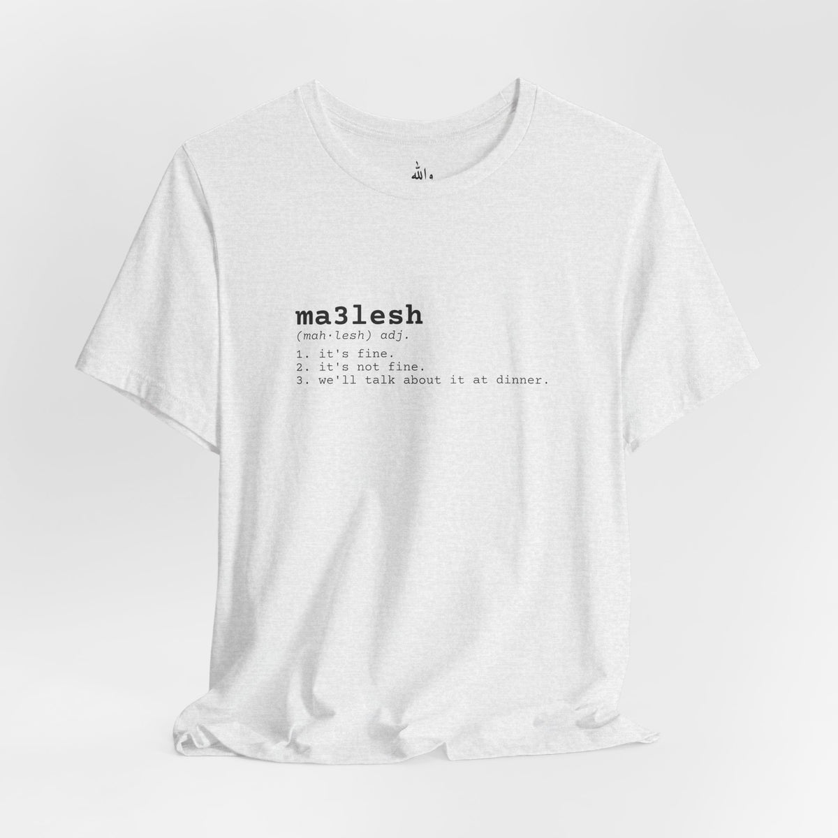 "Ma3lesh" Dictionary Tee