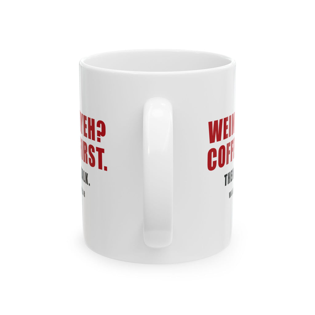 Wein Rayeh? Coffee First Funny Arab Mug 11oz | Wallah Wear
