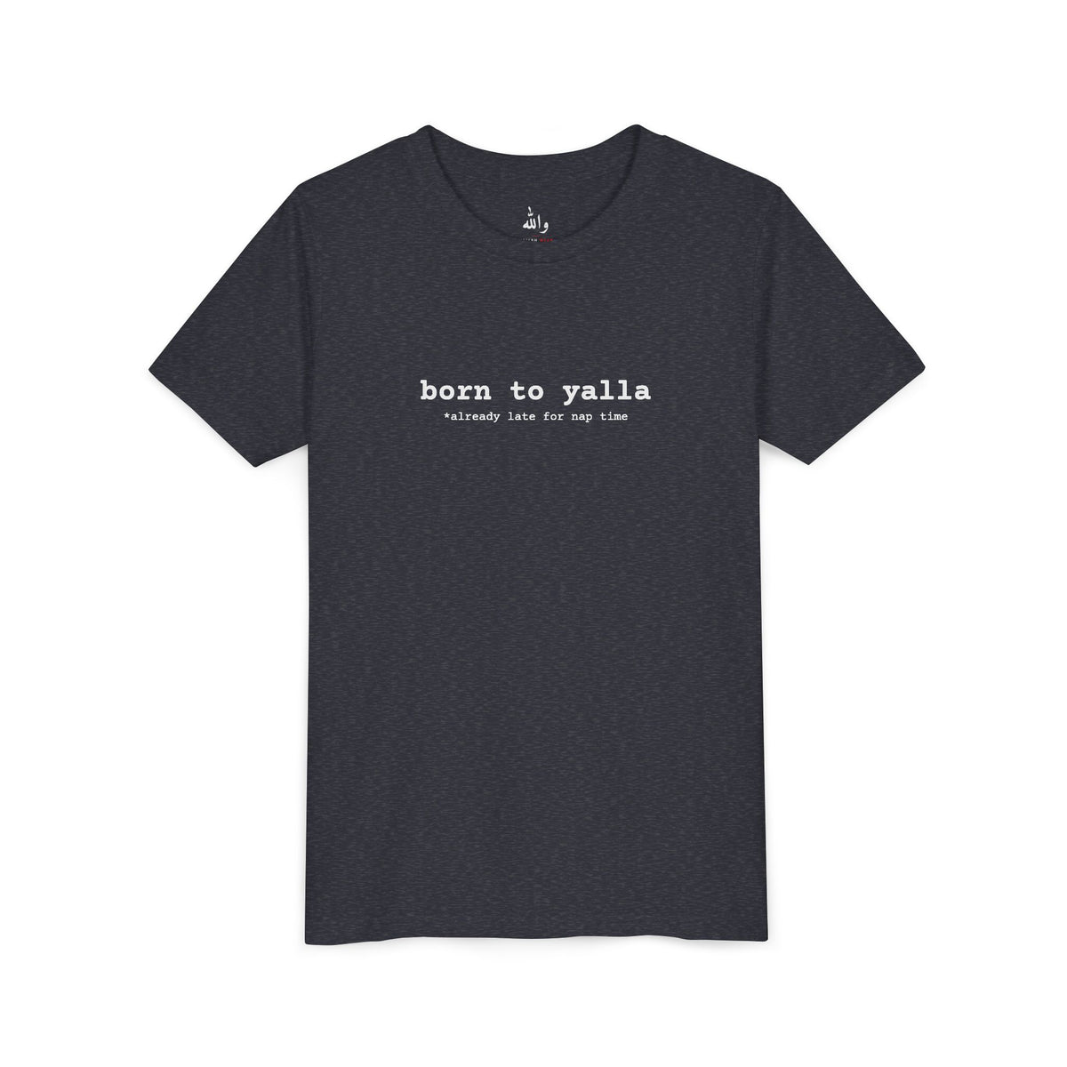 "Born to Yalla" Kids Tee