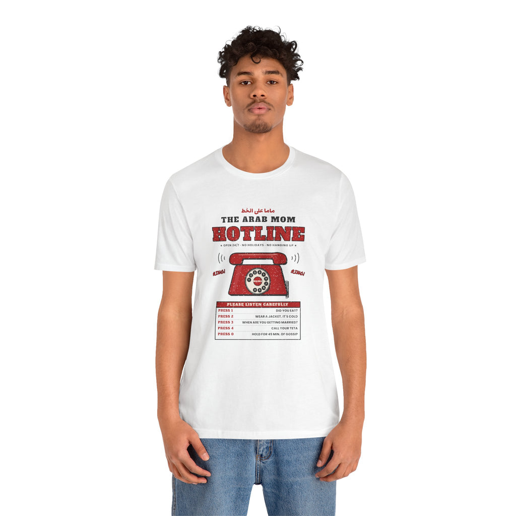 "The Arab Mom Hotline" Tee