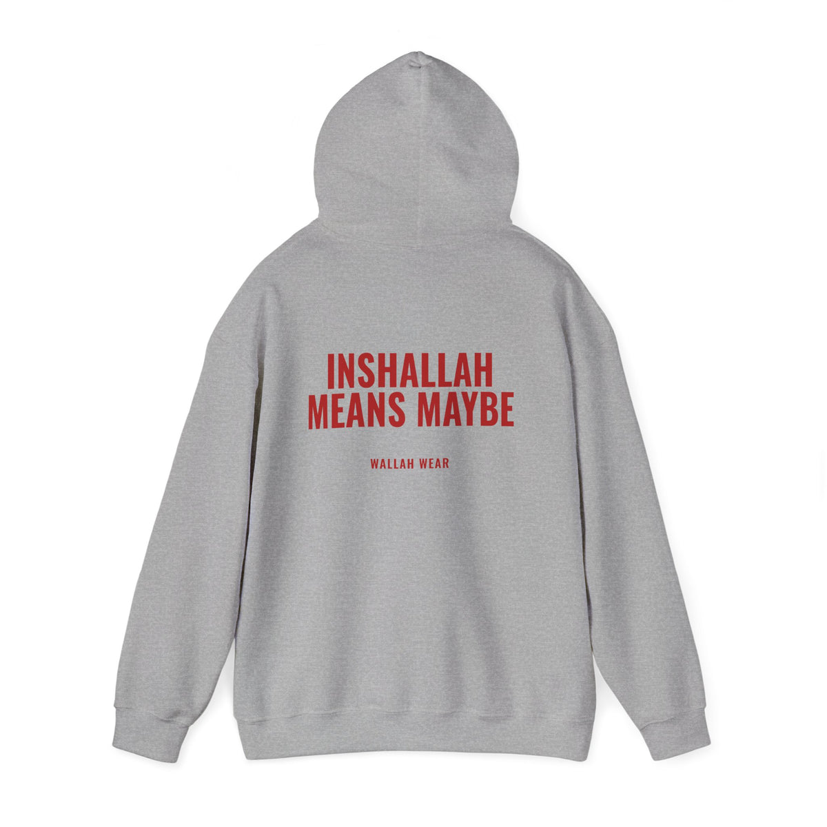 "Inshallah Means Maybe" Hoodie