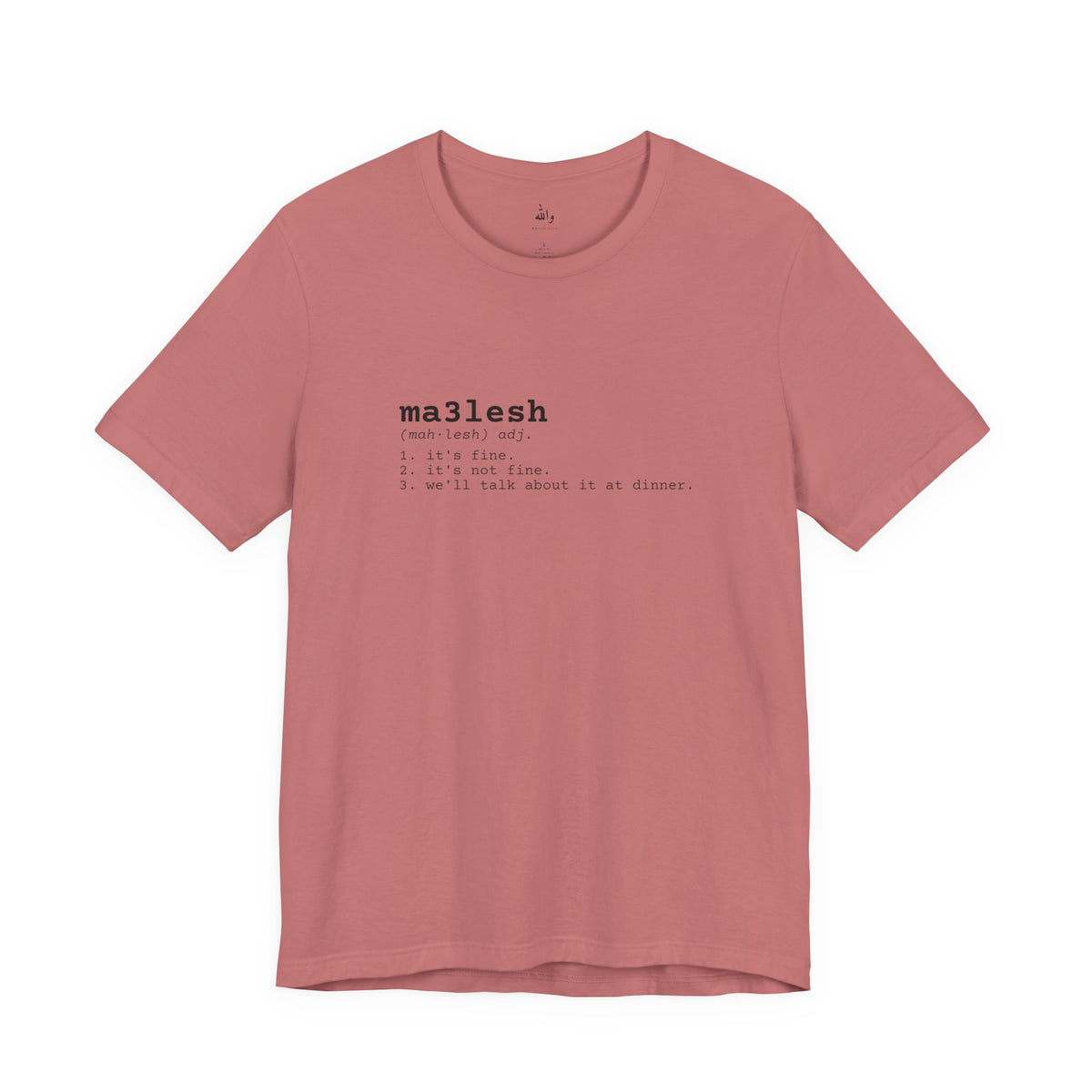 "Ma3lesh" Dictionary Tee