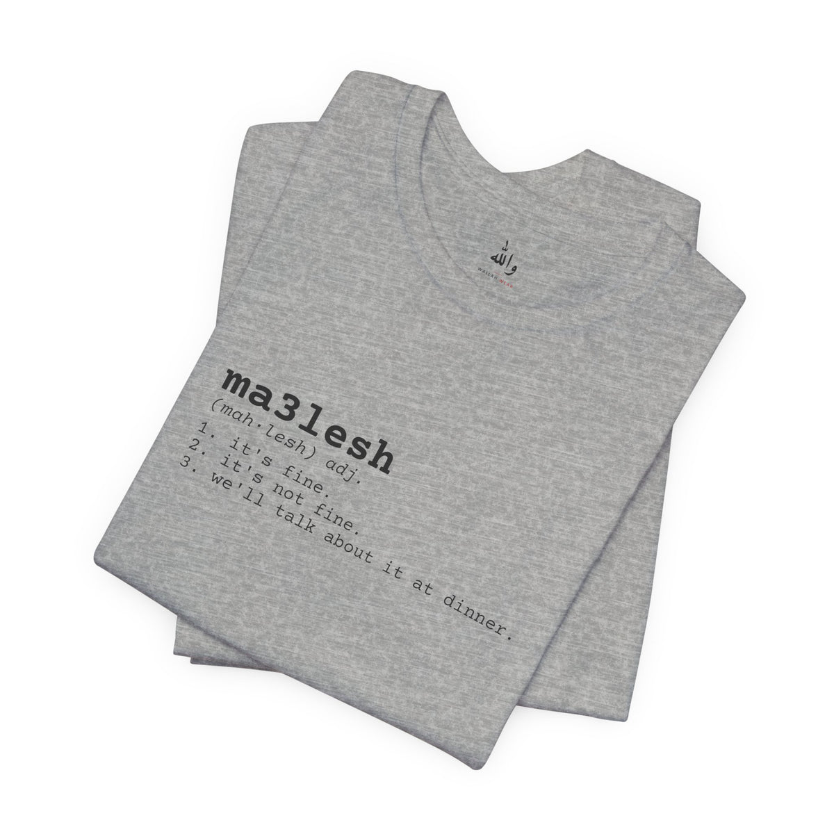 "Ma3lesh" Dictionary Tee