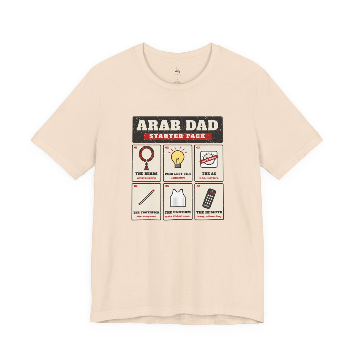 "Arab Dad Starter Pack" Tee