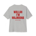 "Wallah, I'm Majnoona" Oversized Tee