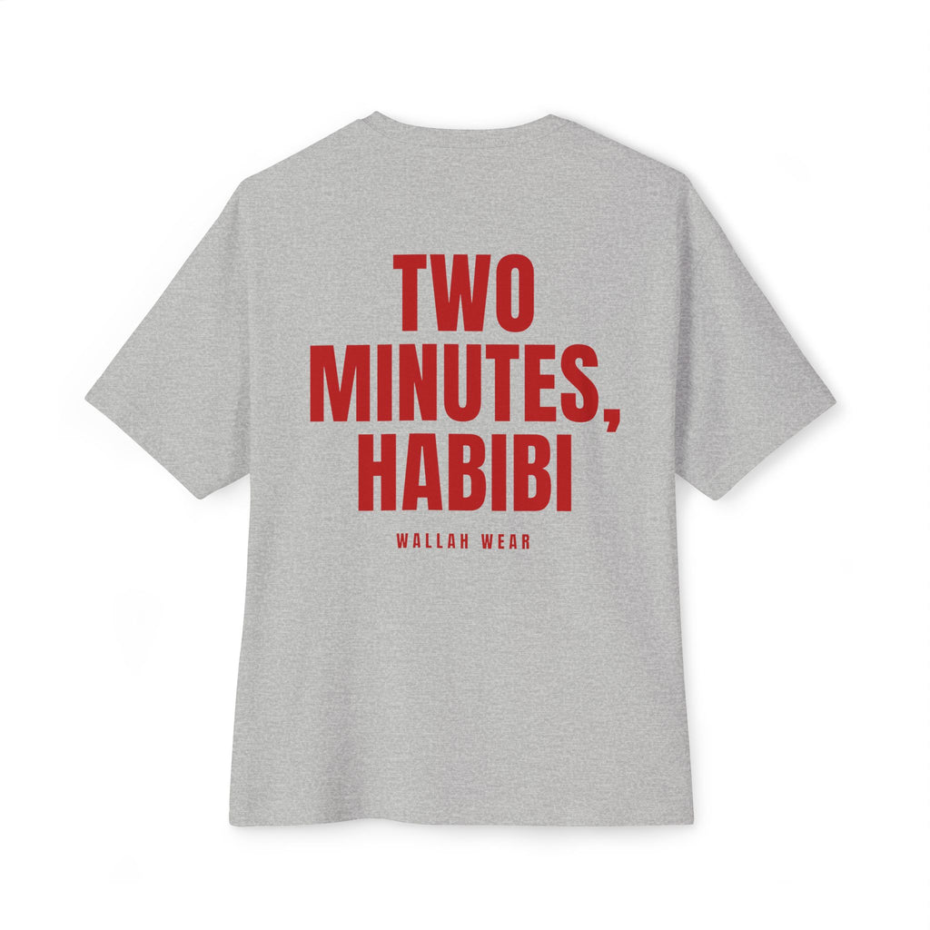"Two Minutes, Habibi" Oversized Tee