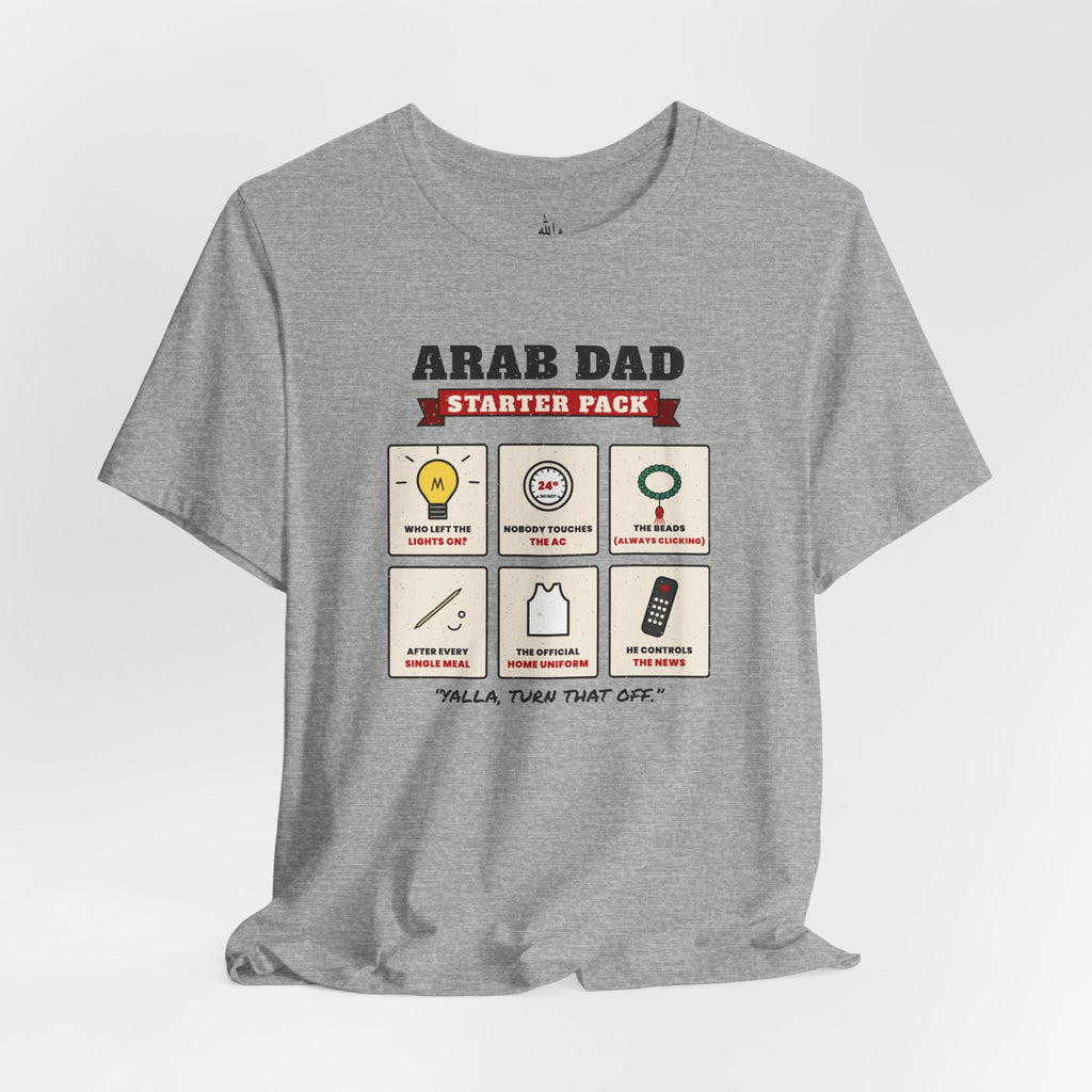 "Arab Dad Starter Pack" Tee