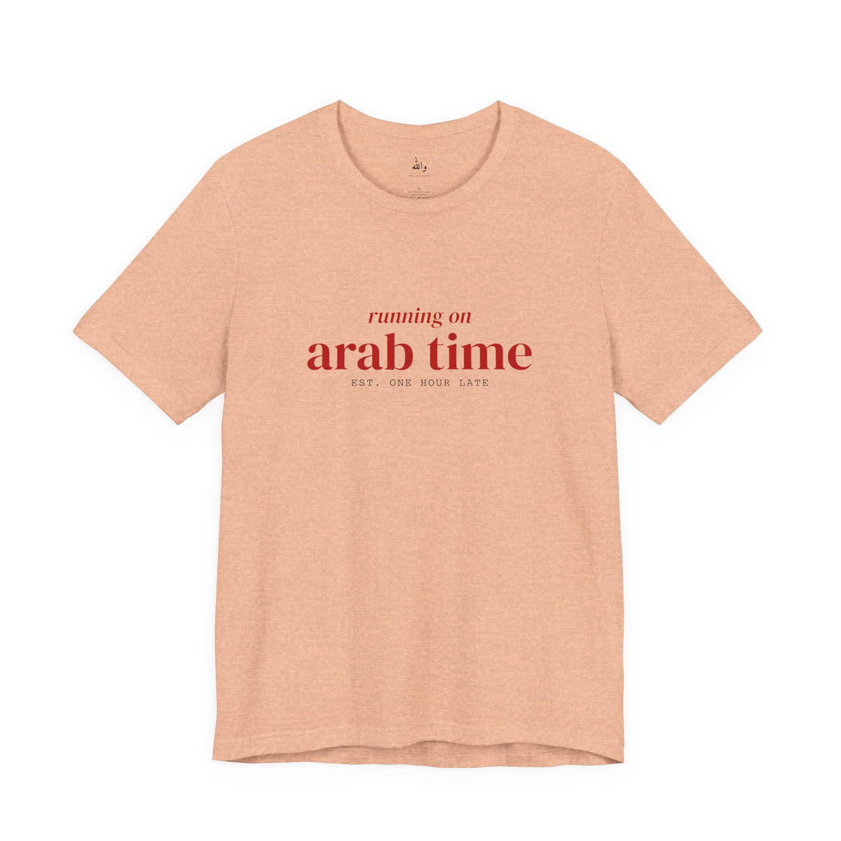 "Running on Arab Time" Tee