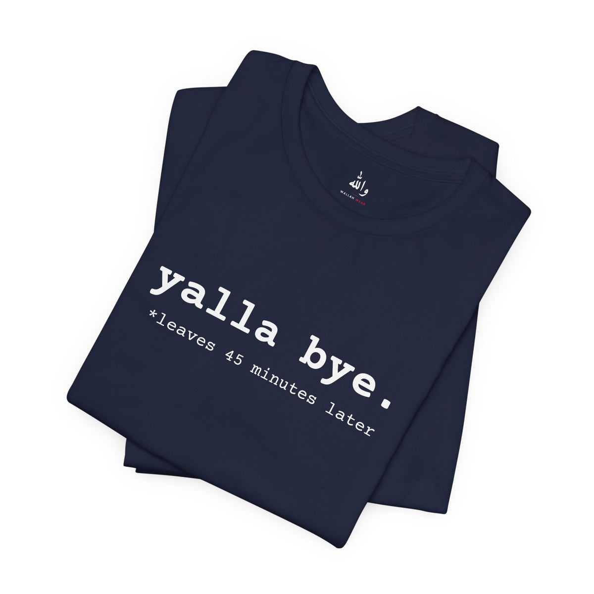 "Yalla Bye" Tee