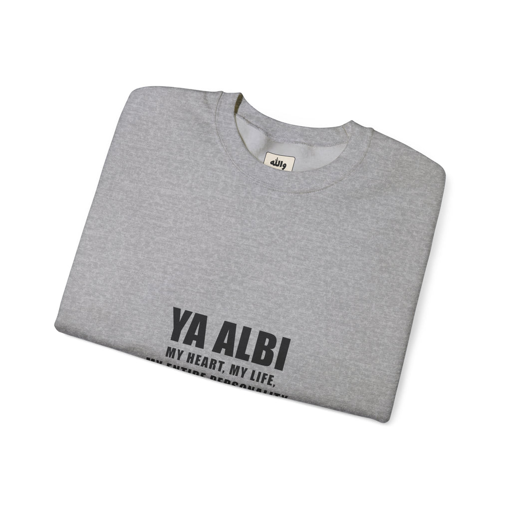 Ya Albi Funny Arab Crewneck Sweatshirt | Wallah Wear