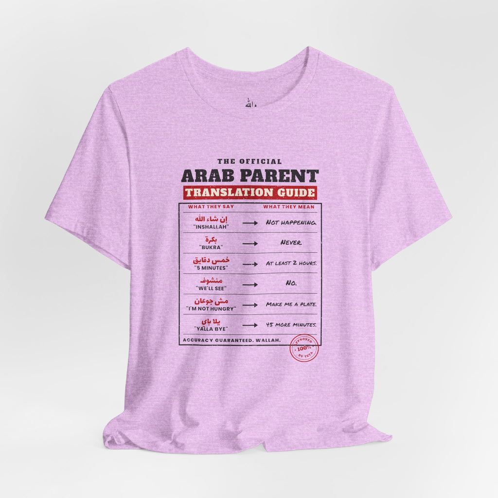 "Arab Parent Translation Guide" Tee