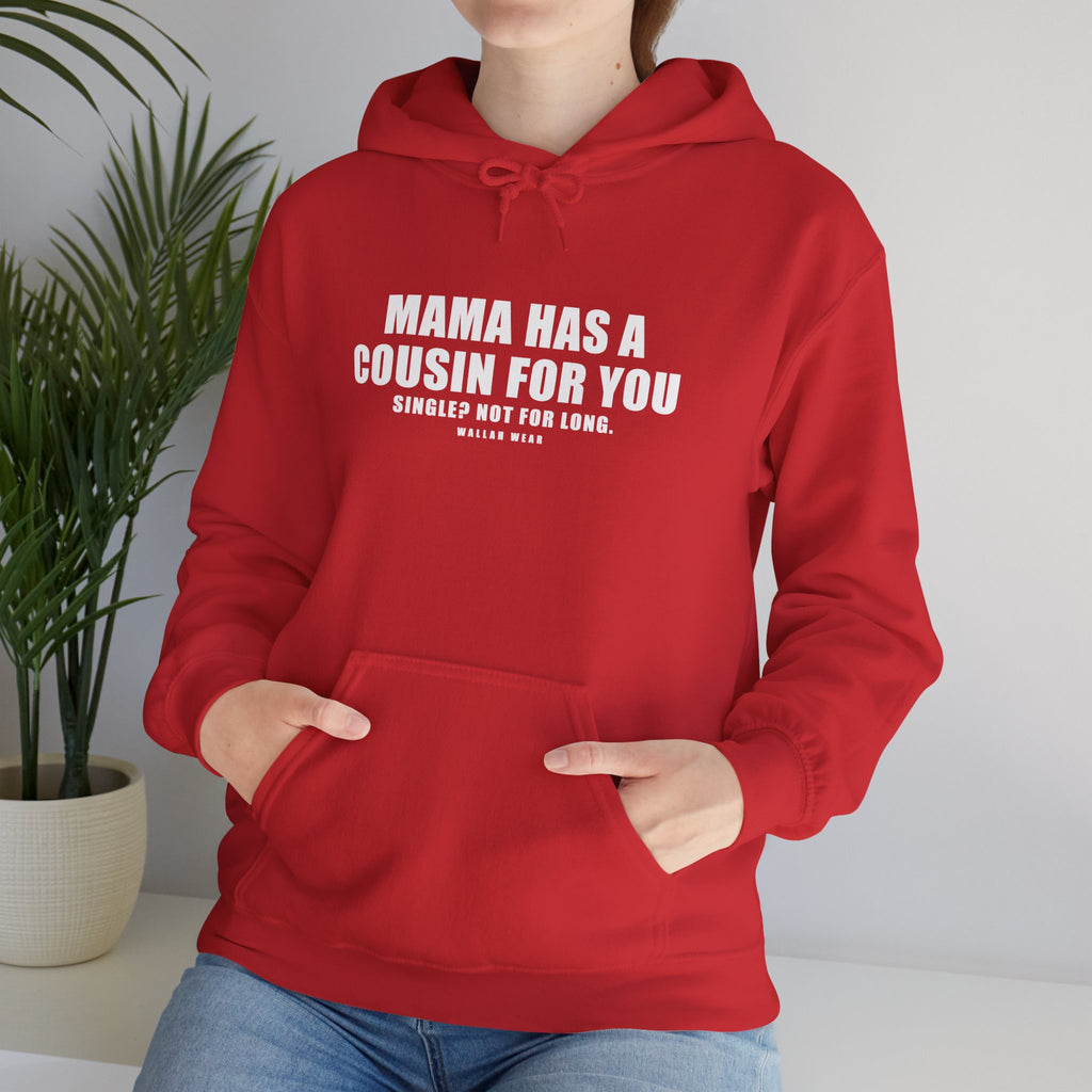 Mama Has A Cousin For You Funny Arab Hoodie | Wallah Wear